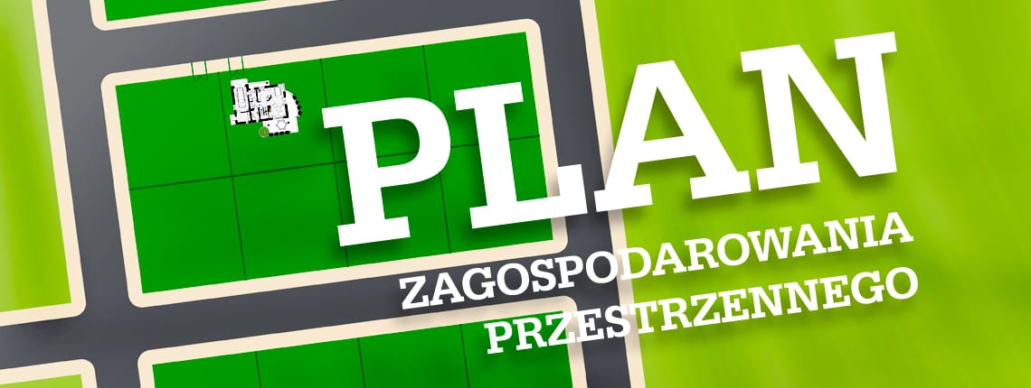 Plan zagospodarowania przestrzennego