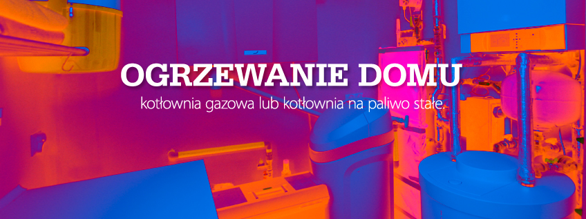 Kotłownia widziana obiektywem kamery termowizyjnej